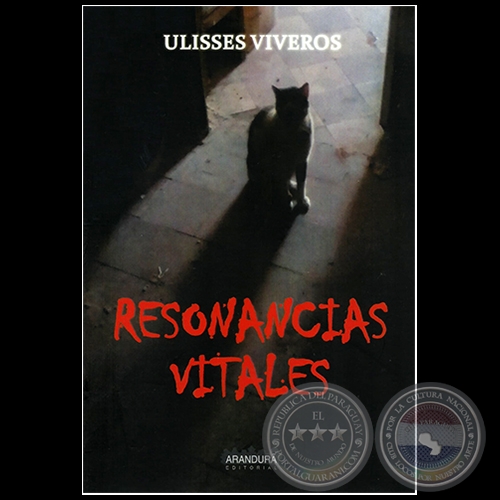 RESONANCIAS VITALES - Autor: ULISSES VIVEROS - Año 2020
